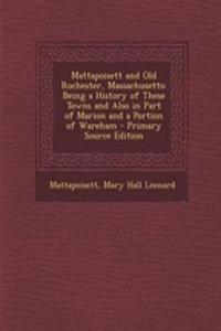 Mattapoisett and Old Rochester, Massachusetts