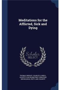 Meditations for the Afflicted, Sick and Dying