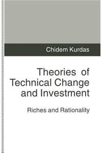 Theories of Technical Change and Investment