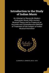 Introduction to the Study of Indian Music