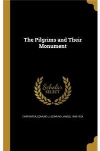 The Pilgrims and Their Monument