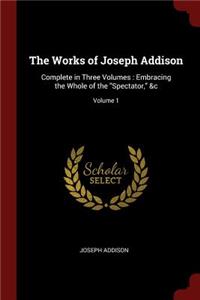 The Works of Joseph Addison