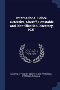International Police, Detective, Sheriff, Constable and Identification Directory, 1921-