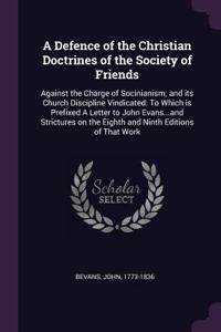 Defence of the Christian Doctrines of the Society of Friends