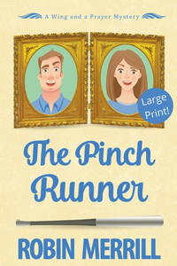 The Pinch Runner (Large Print)