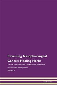 Reversing Nasopharyngeal Cancer