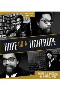 Hope on a Tightrope