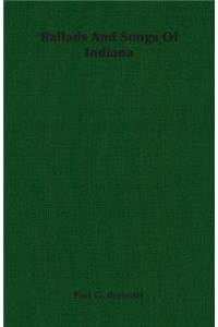 Ballads And Songs Of Indiana