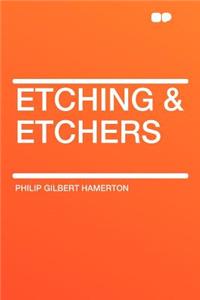 Etching & Etchers