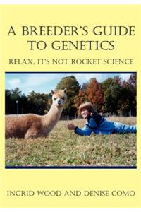 A Breeder's Guide to Genetics