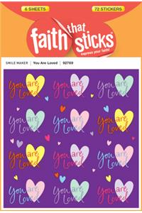 You Are Loved - Faith That Sticks Stickers