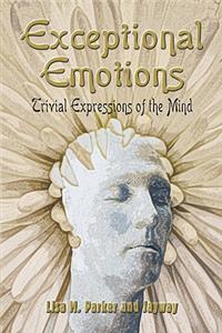 Exceptional Emotions