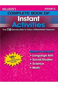 Milliken's Complete Book of Instant Activities - Grade 5