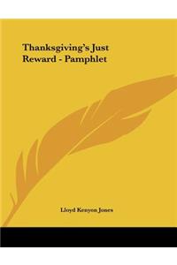 Thanksgiving's Just Reward - Pamphlet