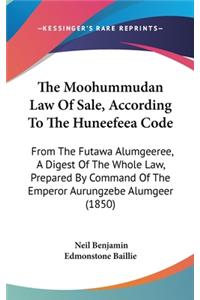 Moohummudan Law Of Sale, According To The Huneefeea Code