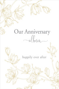 Our Wedding Anniversary Album