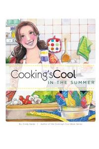 Cooking's Cool in the Summer