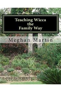 Teaching Wicca the Family Way