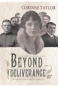 Beyond Deliverance