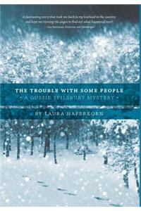 The Trouble with Some People