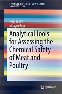 Analytical Tools for Assessing the Chemical Safety of Meat and Poultry