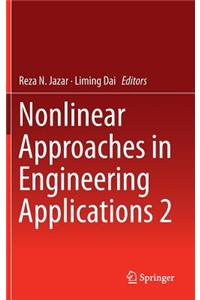 Nonlinear Approaches in Engineering Applications 2