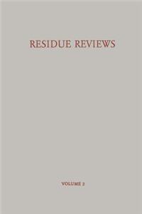 Residue Reviews / Rückstands-Berichte