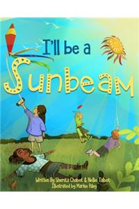 I'll Be a Sunbeam