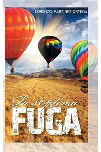 La Septima Fuga