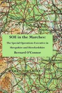 SOE in the Marches
