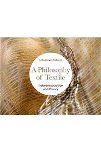 A Philosophy of Textile