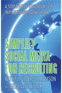 Simplify Social Media for Recruiting