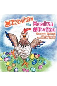 Chester The Easter Chicken