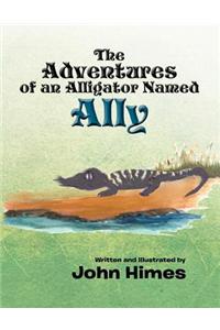 The Adventures Of An Alligator Named Ally