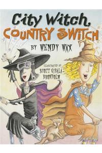 City Witch, Country Switch