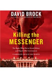 Killing the Messenger