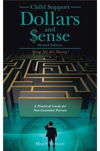 Child Support Dollars and $ense