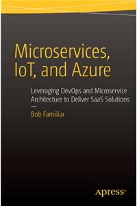 Microservices, Iot and Azure