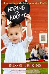 Hoping to Adopt: How to Create the Ideal Adoption Profile