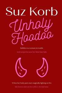 Unholy Hoodoo