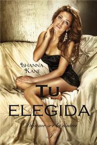 Tu elegida