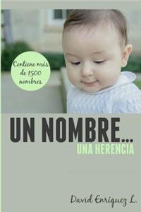 nombre... una herencia