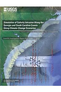 Simulation of Salinity Intrusion Along the Georgia and South Carolina Coasts Using Climate-Change Scenarios