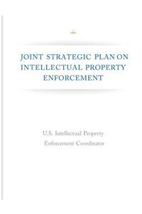 Joint Strategic Plan on Intellectual Property Enforcement