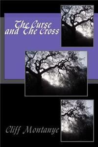 Curse and The Cross