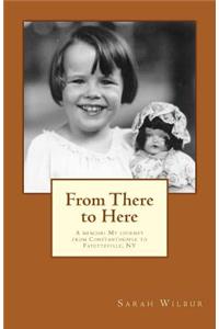 From There to Here