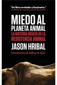 Miedo Al Planeta Animal