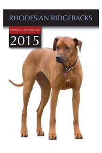 Rhodesian Ridge-Backs Journal (Notebook)