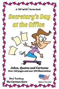 Secretary's Day at the Office