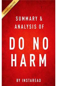 Summary & Analysis of Do No Harm